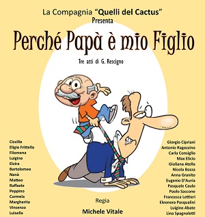 PERCHÈ PAPÀ È MIO FIGLIO 