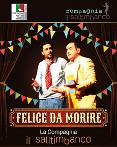 FELICI DA MORIRE